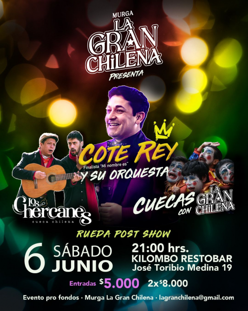 La Gran Chilena Presenta: "La fiesta se toma la noche"