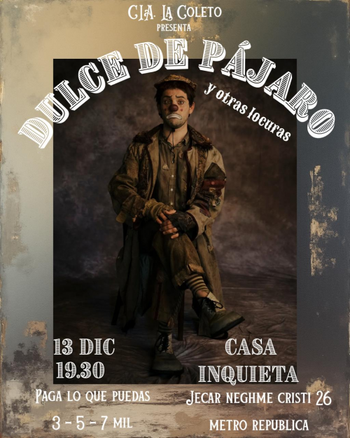  DULCE PÁJARO Y OTRAS LOCURAS