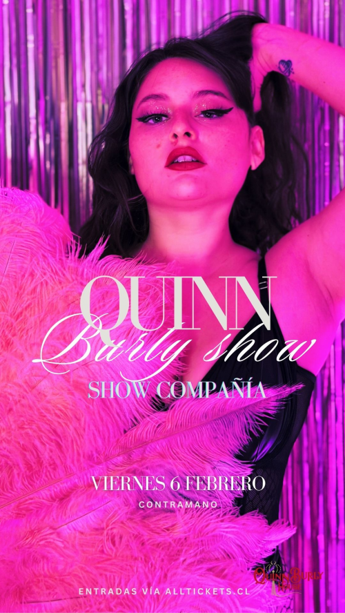 QUINN BURLY SHOW / CÍA QUINN