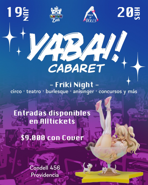 Yabai Cabaret! Friki Night!
