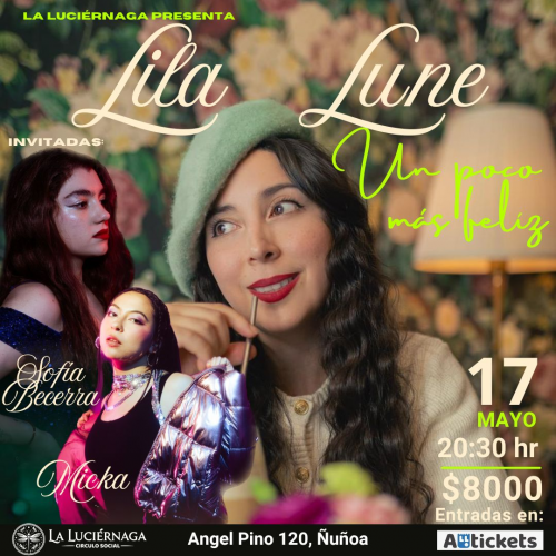 Lila Lune, Micka y Sofía Becerra en vivo